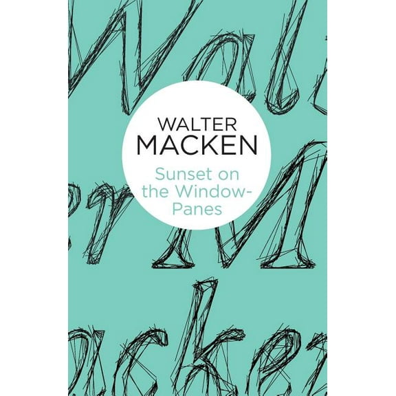 Sunset on the Window-Panes, (Paperback)