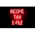 thumbnail image 1 of SpellBrite INCOME TAX E-FILE LED Sign for Business. 22.6" x 23.8" Red INCOME TAX E-FILE Sign Has Neon Sign Look With Energy Efficient LED Light Source. Visible from 500+ Feet, 8 Animation Settings., 1 of 4