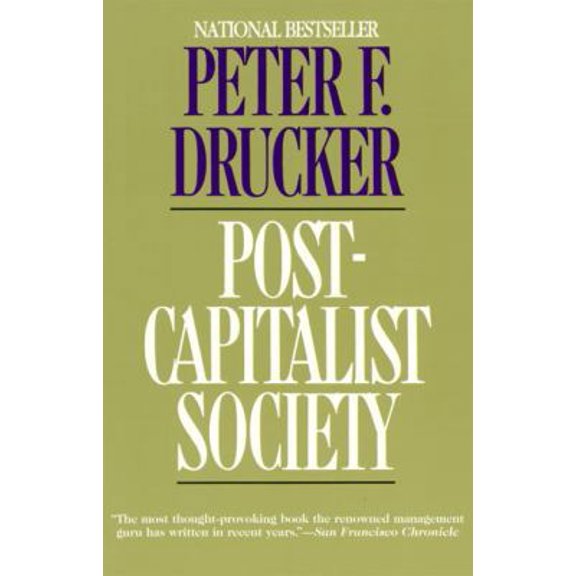 Pre-Owned Post-Capitalist Society (Paperback) 0887306616 9780887306617
