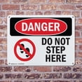 thumbnail image 4 of (2 Pack) Do Not Step Here OSHA Danger Sign 24 Inch X 18 Inch Plastic Sign, Weather Resistant, UV Protected for Workplace, Business, and Construction Site, Made in the USA, 4 of 8