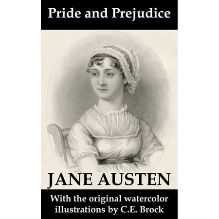 Pride and Prejudice (with the original watercolor illustrations by C.E. Brock) - eBook