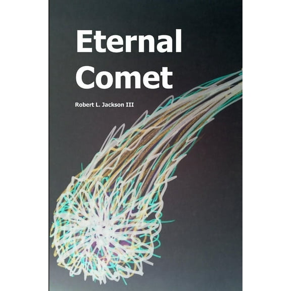 Eternal Comet, (Paperback)