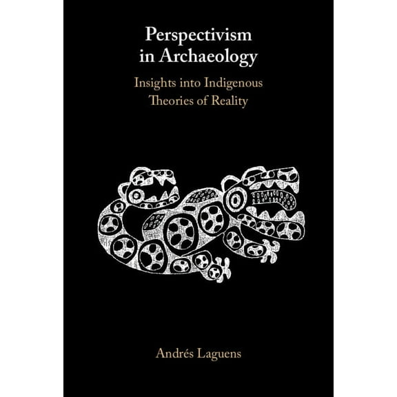 Perspectivism in Archaeology, (Hardcover)