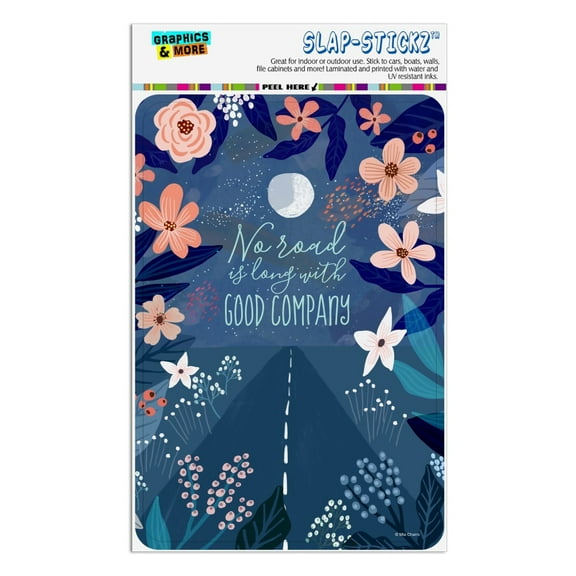 No Road is Long with Good Company Home Business Office Sign