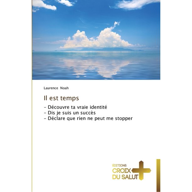 Omn Croix Salut Il Est Temps Paperback Walmart Com