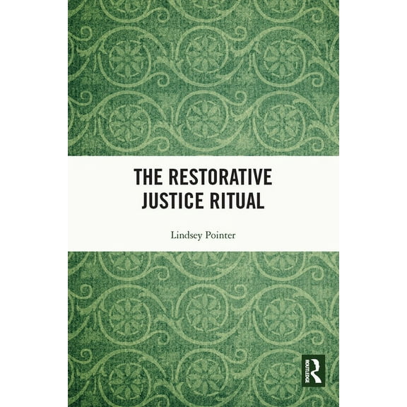 The Restorative Justice Ritual, (Paperback)