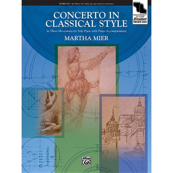 Alfred Student Concerto Concerto in Classical Style: In Three Movements for Solo Piano with Piano Accompaniment, Sheet, (Paperback)