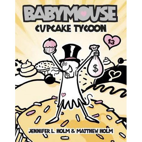 Pre-Owned Babymouse #13: Cupcake Tycoon (Library Binding) 0375965734 9780375965739