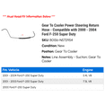 thumbnail image 2 of Gear To Cooler Power Steering Return Hose - Compatible with 2000 - 2004 Ford F-250 Super Duty 2001 2002 2003, 2 of 2