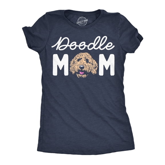 Womens Funny T Shirts Doodle Mom Sarcastic Puppy Parent Tee For Ladies Womens Graphic Tees