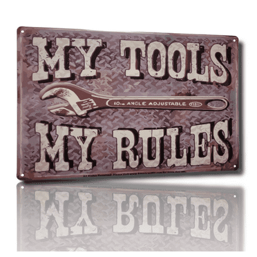 "My Tools My Rules" Metal Tin Sign 12" x 9" Funny Signs for Garage