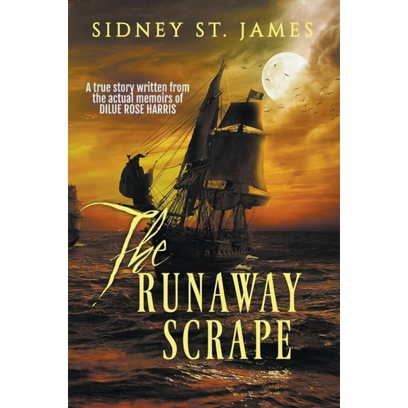 The Runaway Scrape, (Paperback)