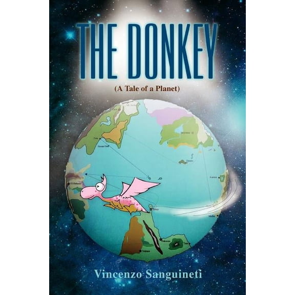 The Donkey: (A Tale of a Planet)