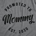 thumbnail image 2 of Womens Promoted to Mommy 2020 T Shirt Funny New Baby Family Graphic Tee Womens Graphic Tees, 2 of 9