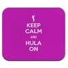 Keep Calm And Hula On Hawaiian Dance Mouse Pad