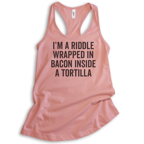 I'm A Riddle Wrapped In Bacon Tank Top, Ladies Racerback Tank Top, Bacon Tank, Taco Tank, Desert Pink, Small