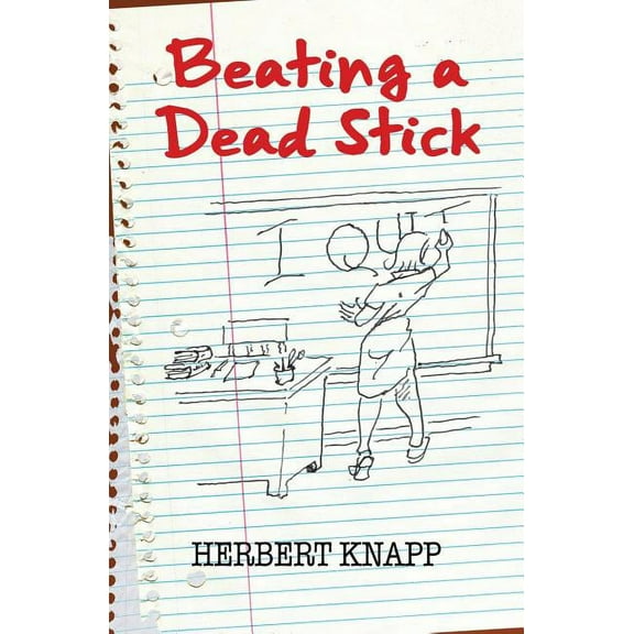 Beating a Dead Stick Paperback