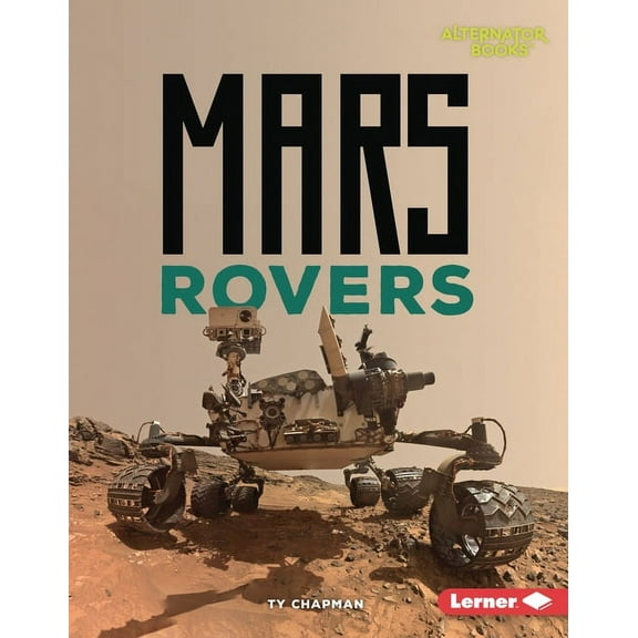 Destination Mars (Alternator Books (R)) Mars Rovers, (Hardcover)