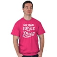 thumbnail image 3 of My Dad Jokes Are Strong Funny Fathers Men's Graphic T Shirt Tees Brisco Brands M, 3 of 5