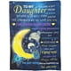 thumbnail image 1 of LHSHID to My Daughter from Mom Soft Warm Throw Blanket Lightweight Flannel Fleece Bed Blanket Gift for Girls Boys Men Women Chair Couch, 1 of 6