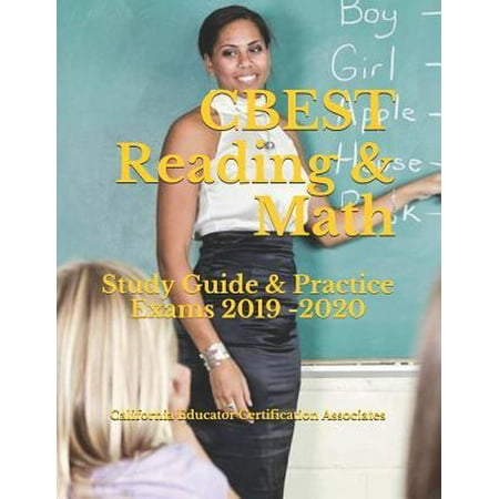 CBEST (Reading & Math): Study Guide & Practice Exams 2019 -2020
