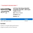 thumbnail image 2 of Left Driver Side Exhaust Manifold - Compatible with 2000 - 2004 Toyota Tundra 4.7L V8 2001 2002 2003, 2 of 2
