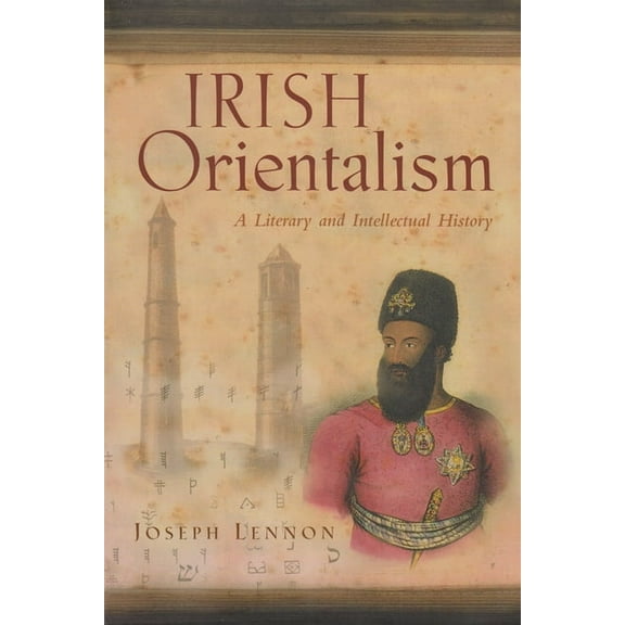Irish Studies Irish Orientalism: A Literary and Intellectual History, (Paperback)