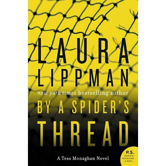 Tess Monaghan Novel By a Spider's Thread: A Tess Monaghan Novel, (Paperback)