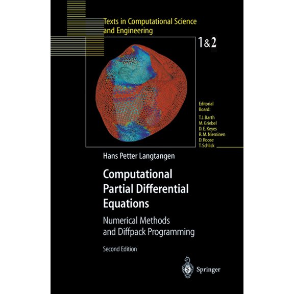 Texts in Computational Science and Engin Computational Partial Differential Equations: Numerical Methods and Diffpack Programming, Book 1, (Paperback)