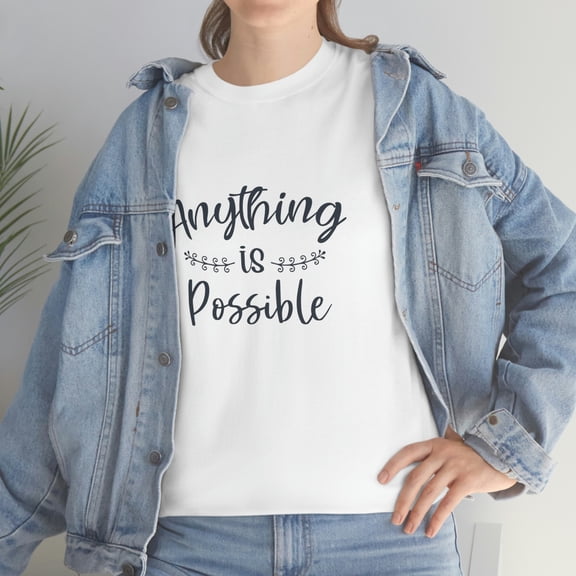 Anything Is Possible Inspirational Motivation Unisex Heavy Cotton Tee