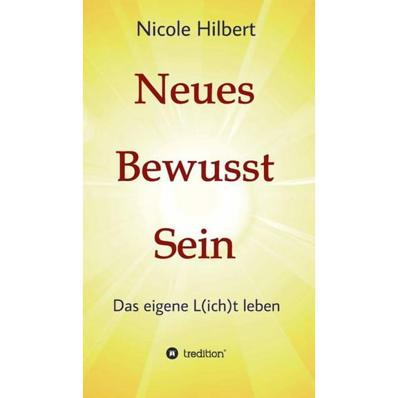 Neues Bewusst Sein (Hardcover)