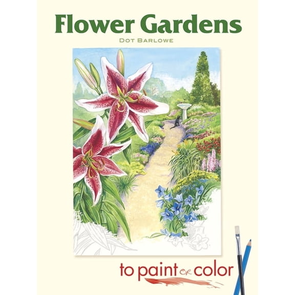 Dover Flower Coloring Books Flower Gardens to Paint or Color, (Paperback)
