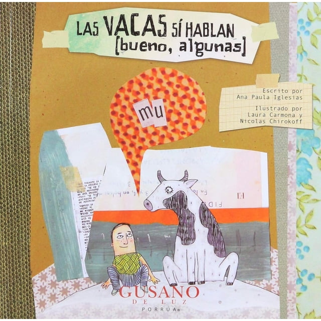 Las vacas sí hablan (bueno, algunas) Editorial Porrúa 9786070930492