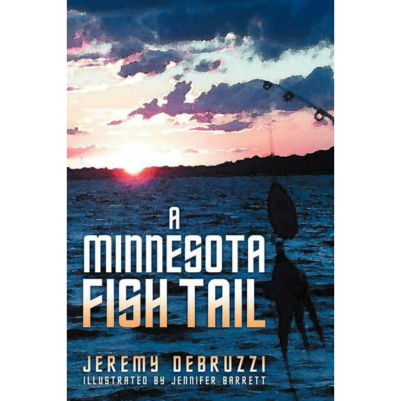 A Minnesota Fish Tail, (Paperback)
