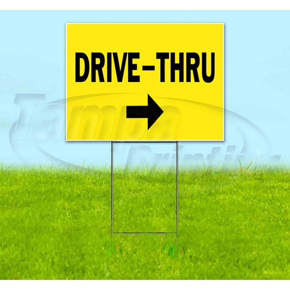 Drive-Thru Right (18" x 24") Yard Sign, Includes Metal Step Stake