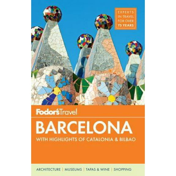 Pre-Owned Fodor's Barcelona: With Highlights of Catalonia [With Map] (Paperback) 0804142289 9780804142281