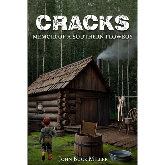 Cracks: Memoir of a Southern Plowboy, (Paperback)