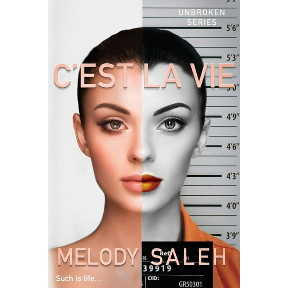 Unbroken C'est La Vie: Such is life..., Book 3, (Paperback)