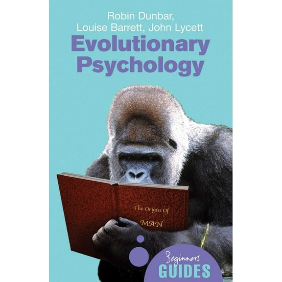 Beginner's Guides: Evolutionary Psychology : A Beginner's Guide (Paperback)