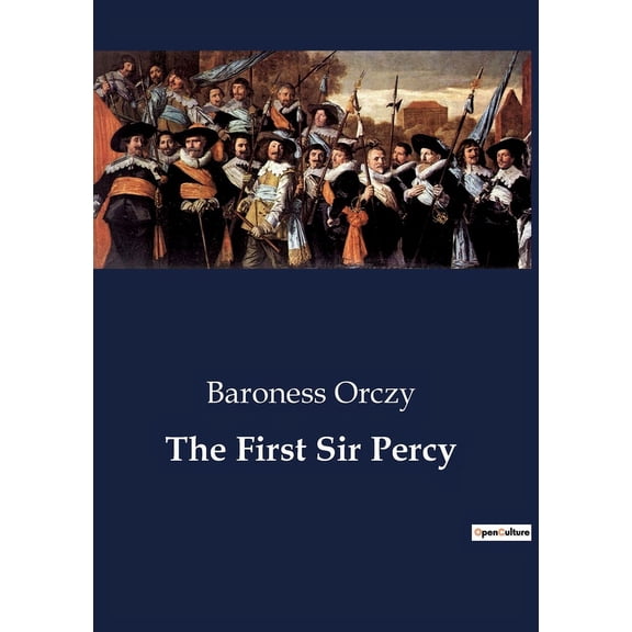 The First Sir Percy, (Paperback)