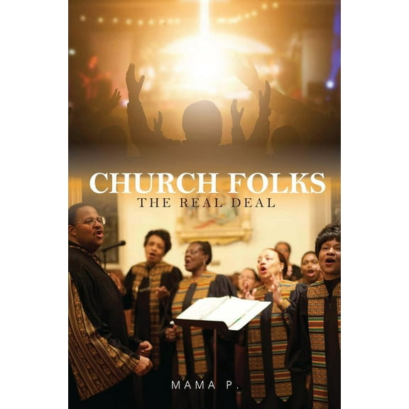 Church Folks: The Real Deal, (Paperback)