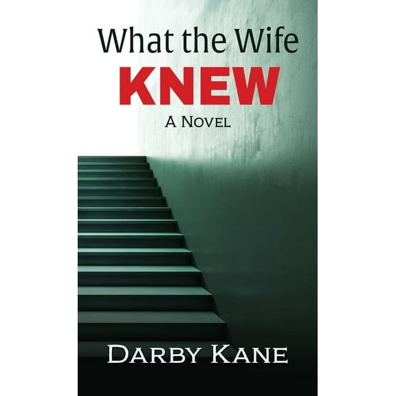 What the Wife Knew, (Hardcover)