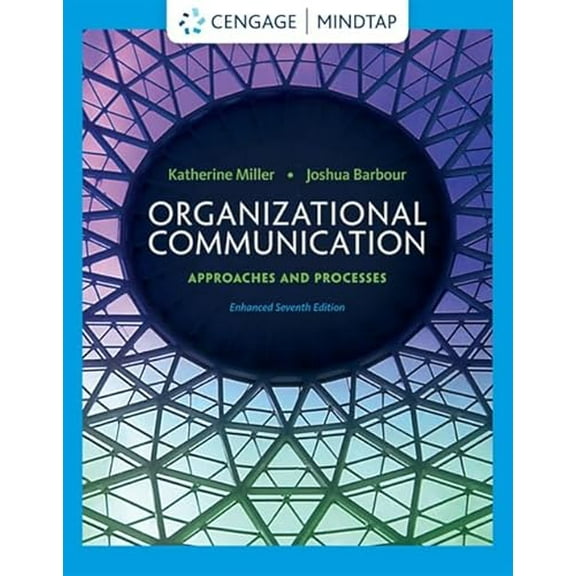 Pre-Owned Organizational Communication: Approaches and Processes, 9780357670798, 0357670795, Paperback, 7 edition