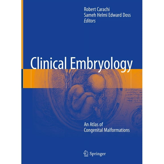 Clinical Embryology: An Atlas of Congenital Malformations, (Hardcover)