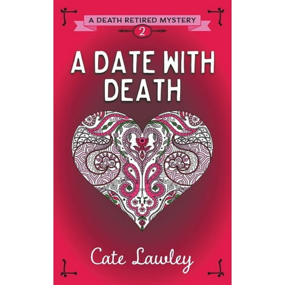 Death Retired A Date with Death, Book 2, (Paperback)