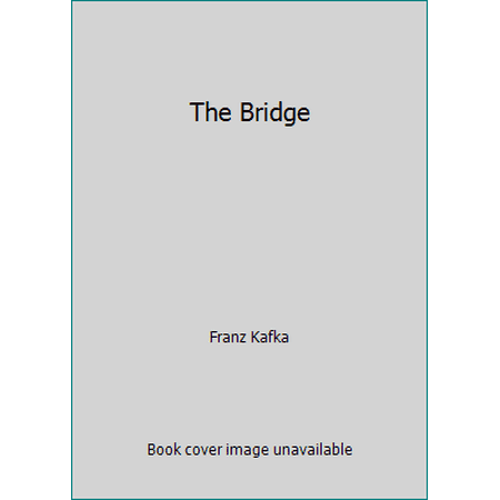 Pre-Owned The Bridge (Hardcover) 0805238565 9780805238563