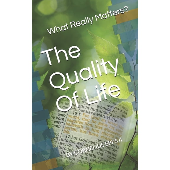 The Quality Of Life: What Really Matters, (Paperback)