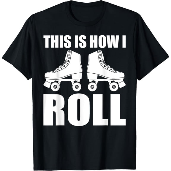 Cool Roller Skating For Men Women Girls Roller Skate Lovers T-Shirt