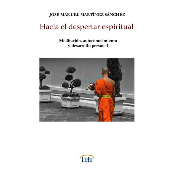 Hacia el despertar espiritual (Spanish Edition)