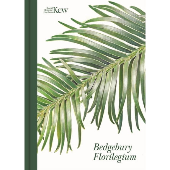 Bedgebury Florilegium, (Hardcover)